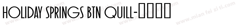 Holiday Springs BTN Quill字体转换